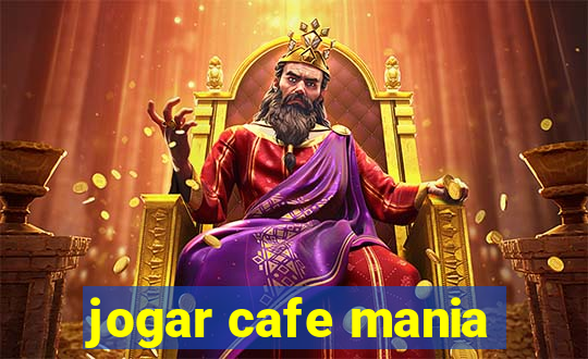 jogar cafe mania